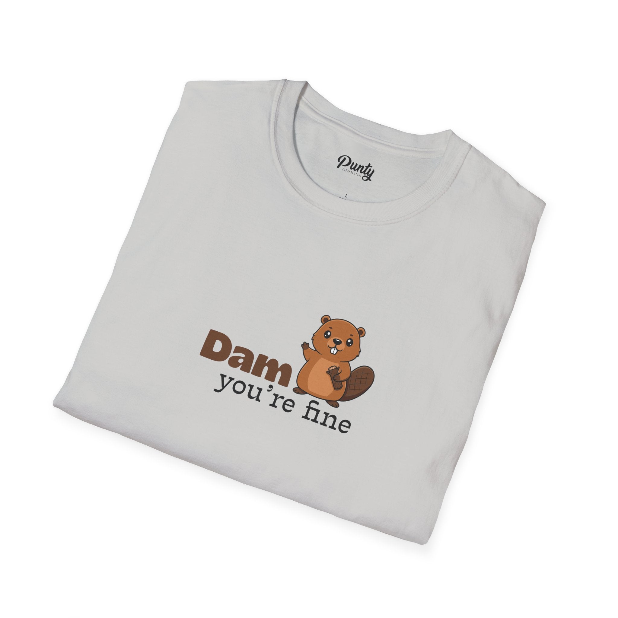 Dam You're Fine Softstyle Cotton Tee