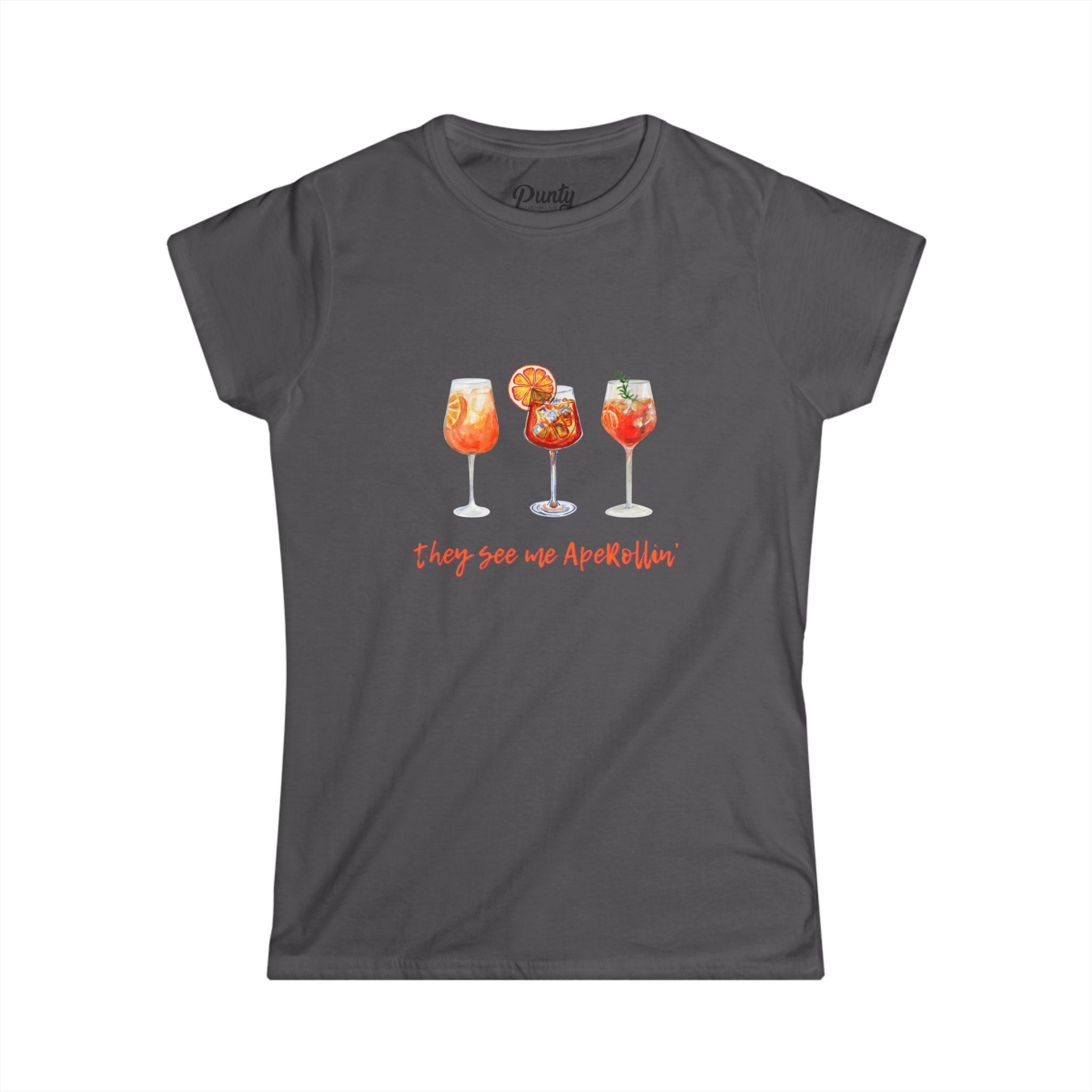 They See Me Aperollin' Fitted Softstyle Cotton Tee