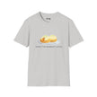 Sorry I've Benedict Lately Softstyle Cotton Tee