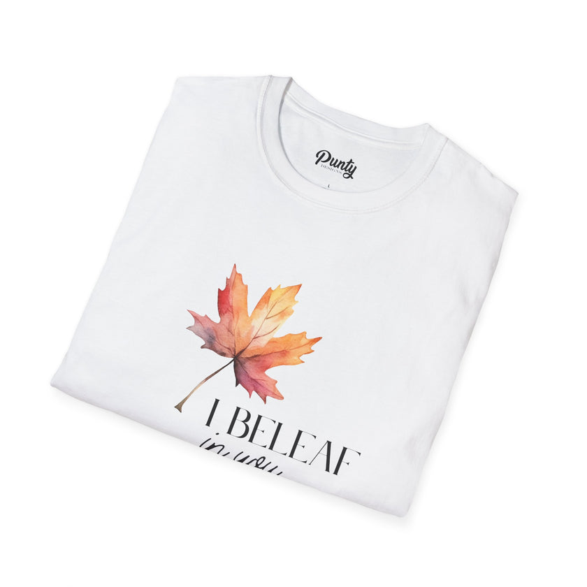 I Beleaf In You Softstyle Cotton Tee