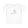 I'm Sodium Cute Toddler Tee