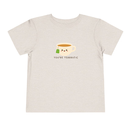 You're Tearrific Toddler Tee
