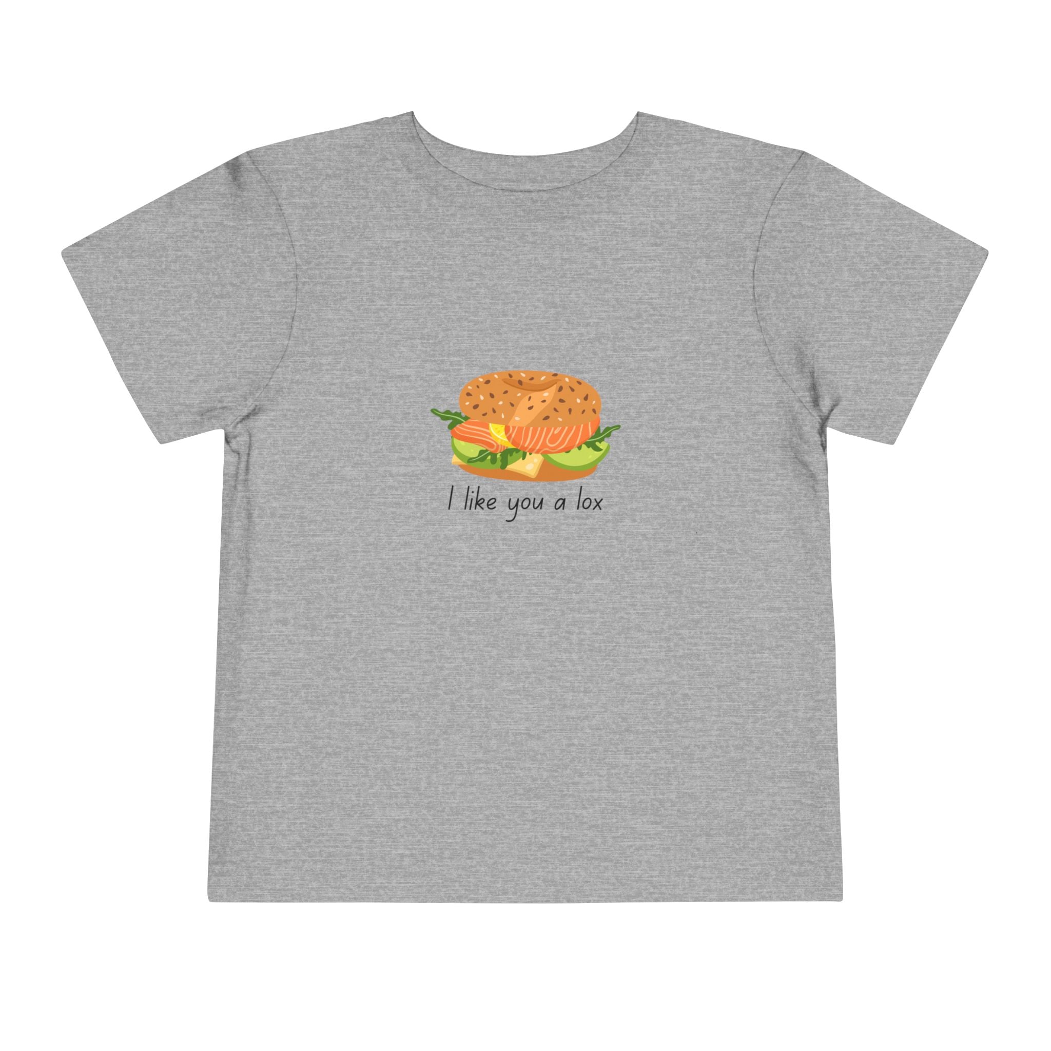 I Like You A Lox Toddler Tee