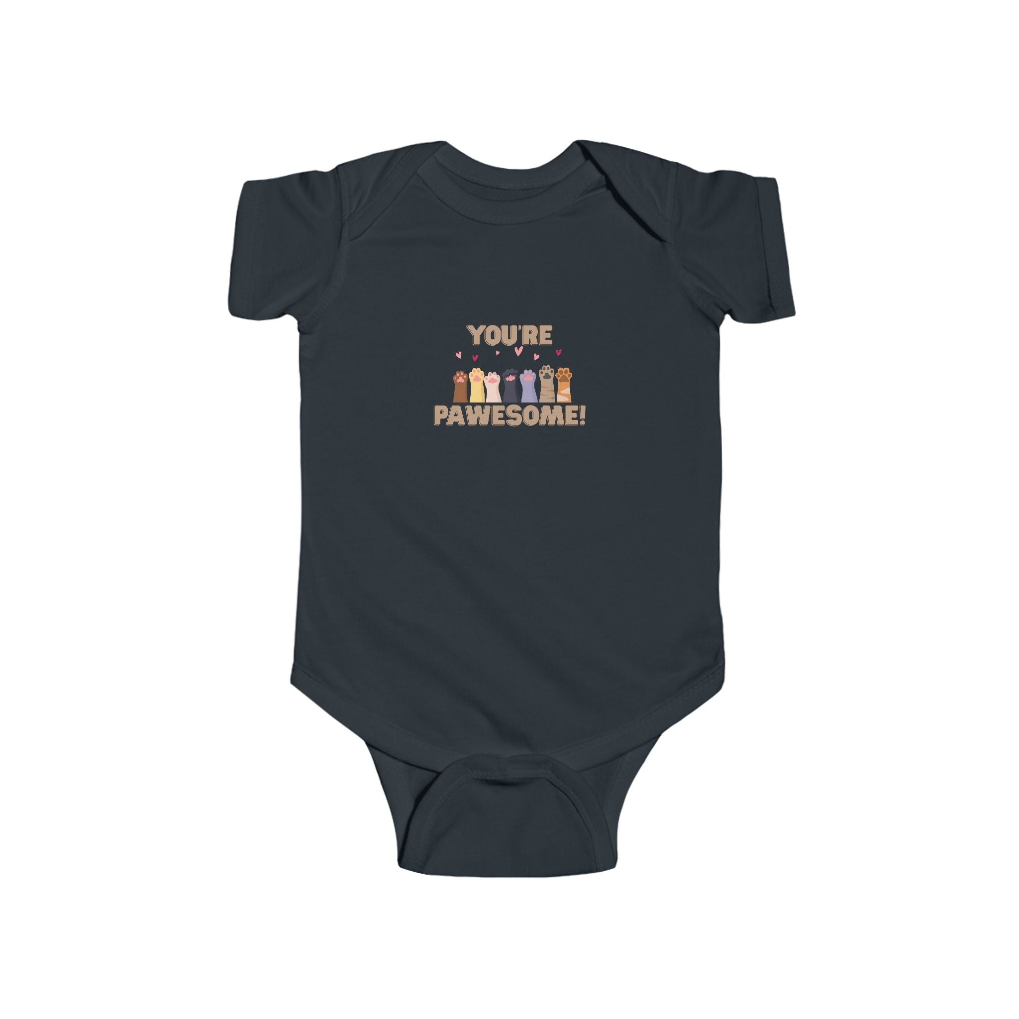 You're Pawesome- Hearts- Baby Onesie