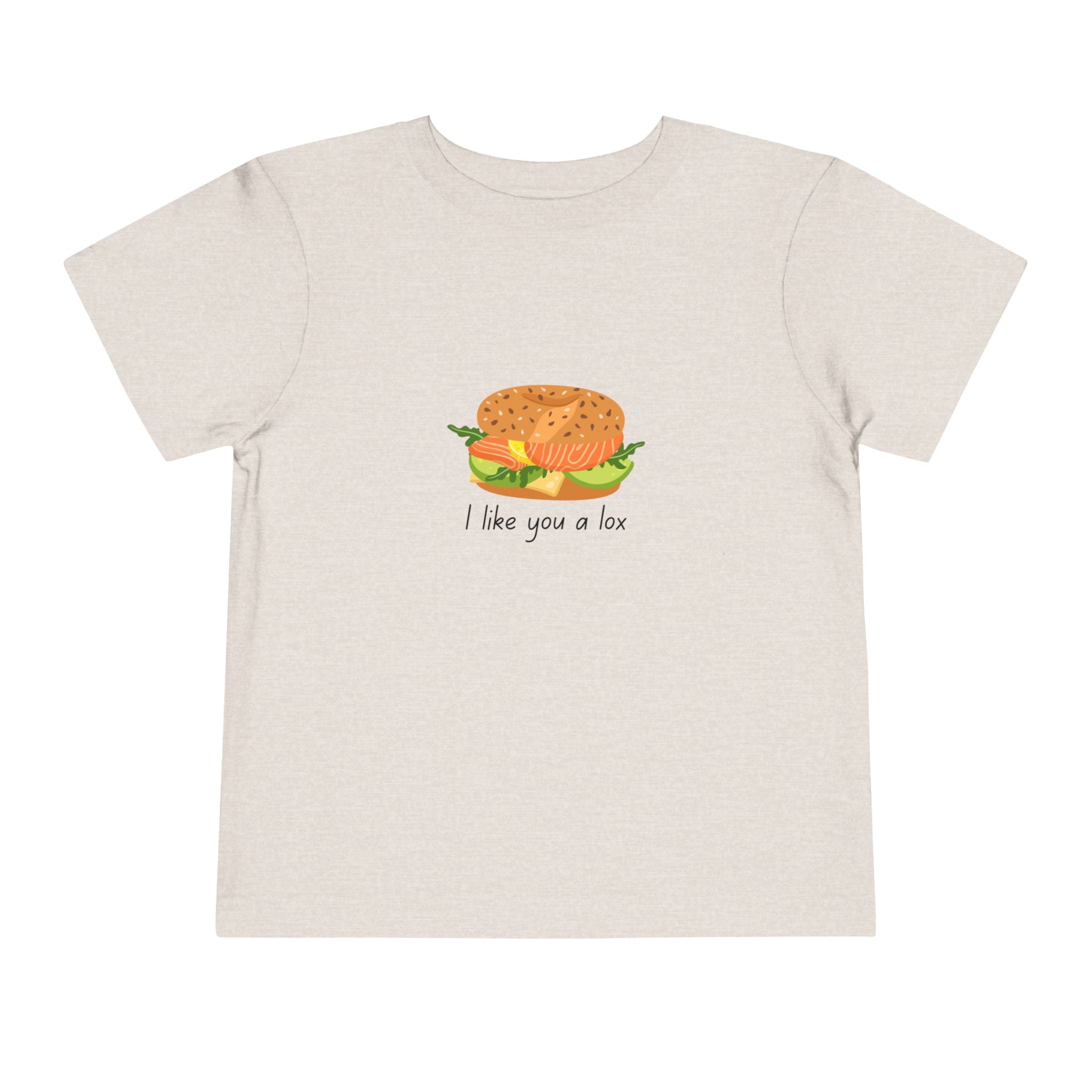 I Like You A Lox Toddler Tee