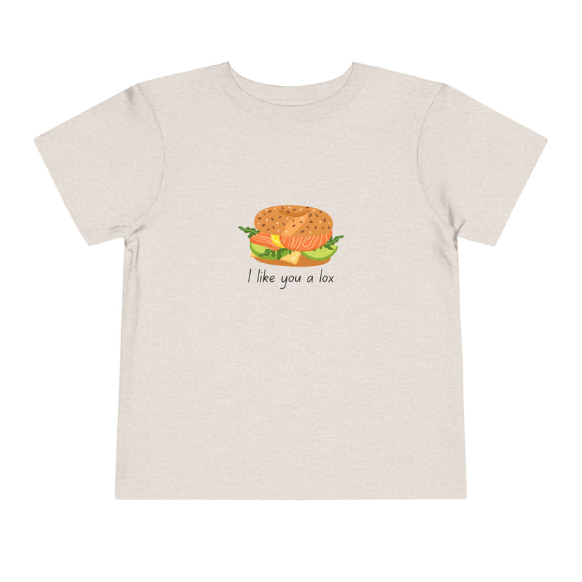 I Like You A Lox Toddler Tee