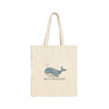 You're Whaley Great Cotton Canvas Tote