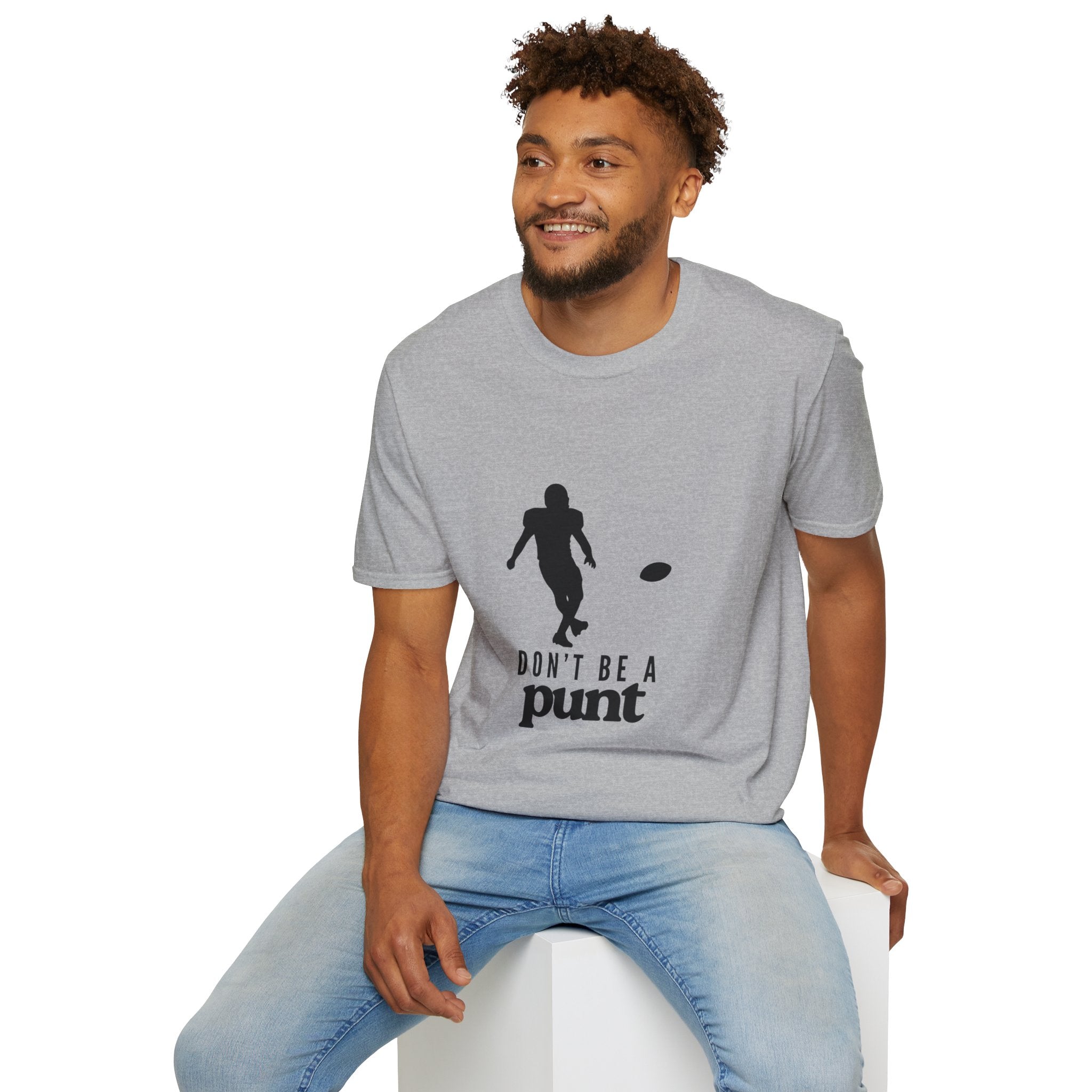 Don't Be A Punt- Kicker Softstyle Cotton Tee