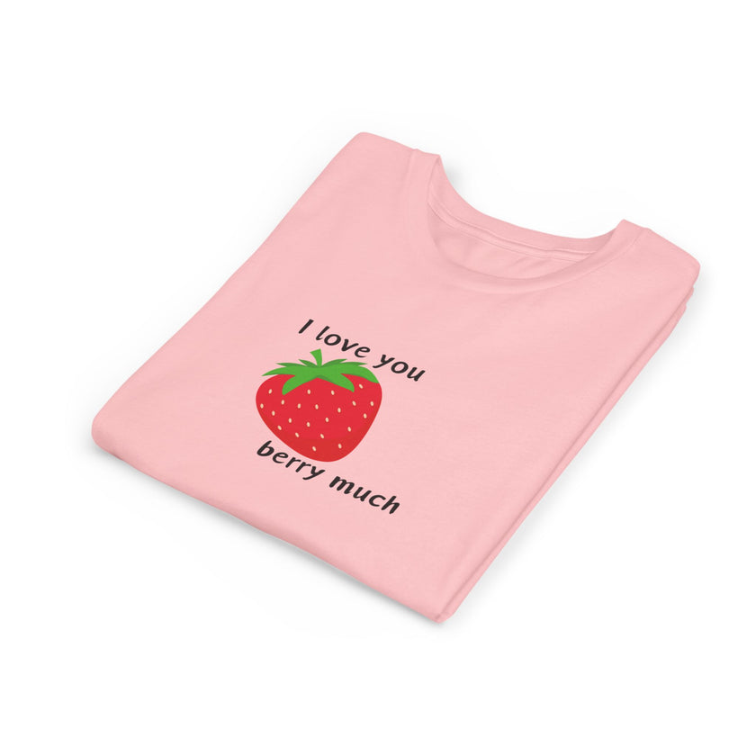 I Love You Berry Much Youth Short Sleeve Tee