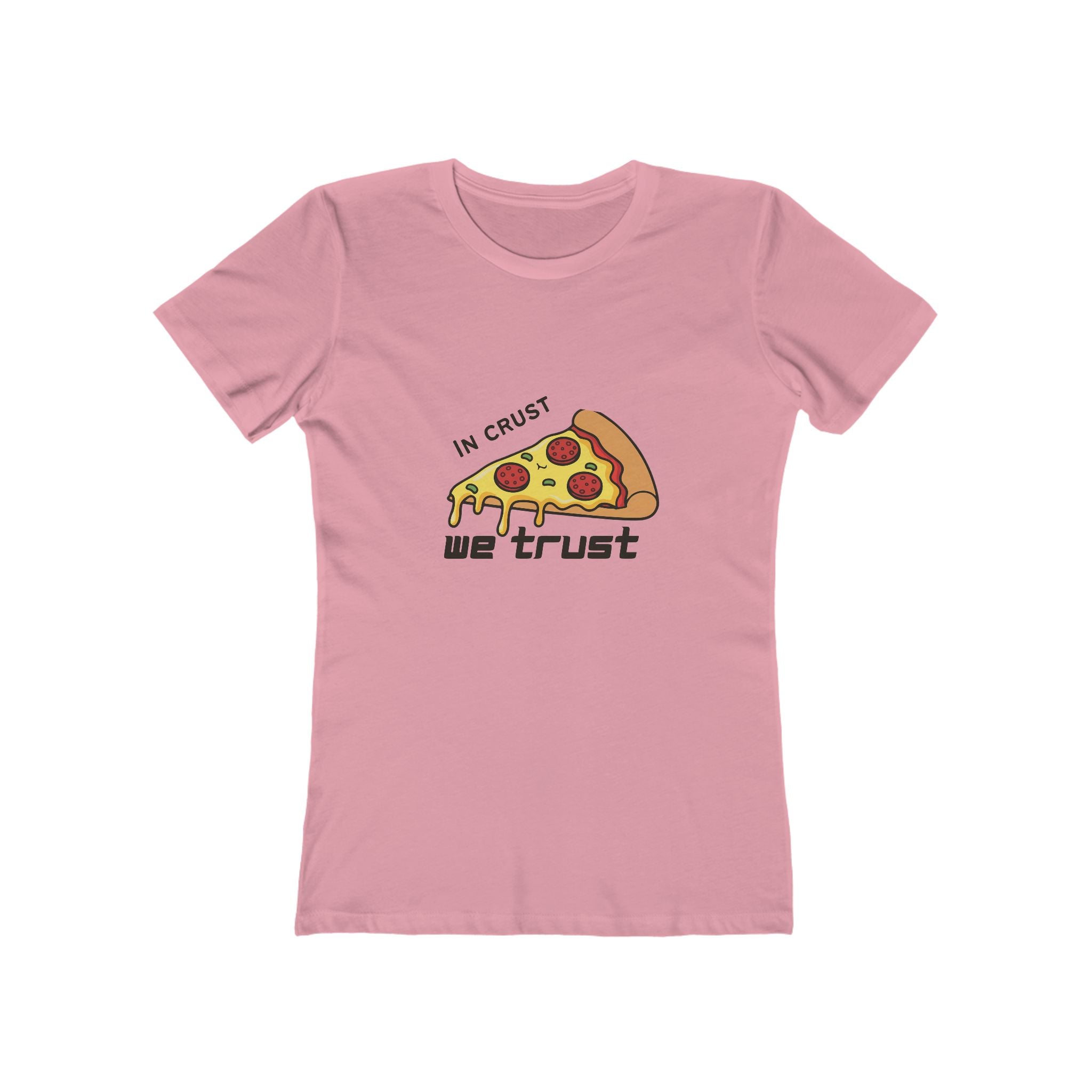 In Crust We Trust Women's Boyfriend T-Shirt