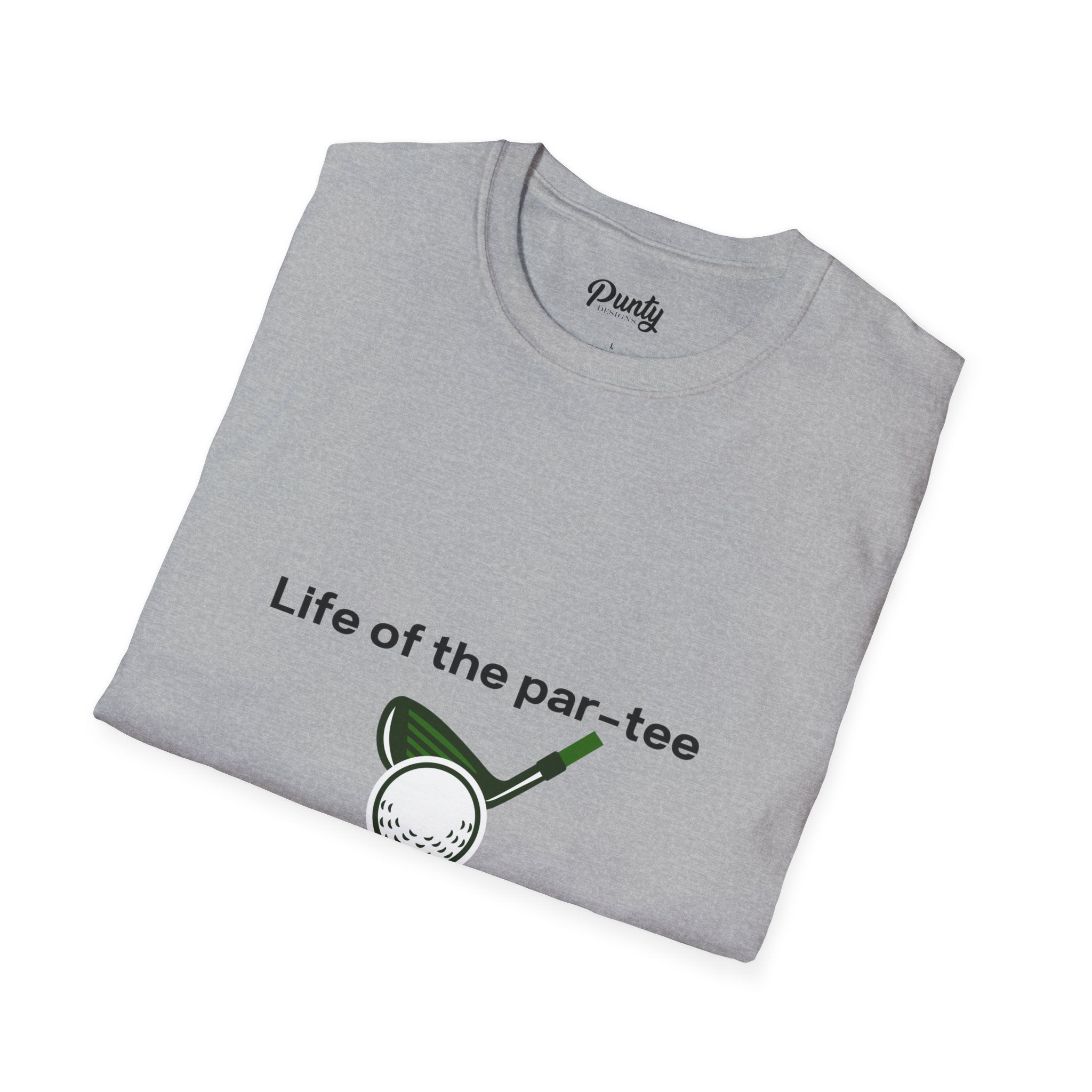 Life Of The Par-Tee Softstyle Cotton Tee
