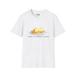 Sorry I've Benedict Lately Softstyle Cotton Tee