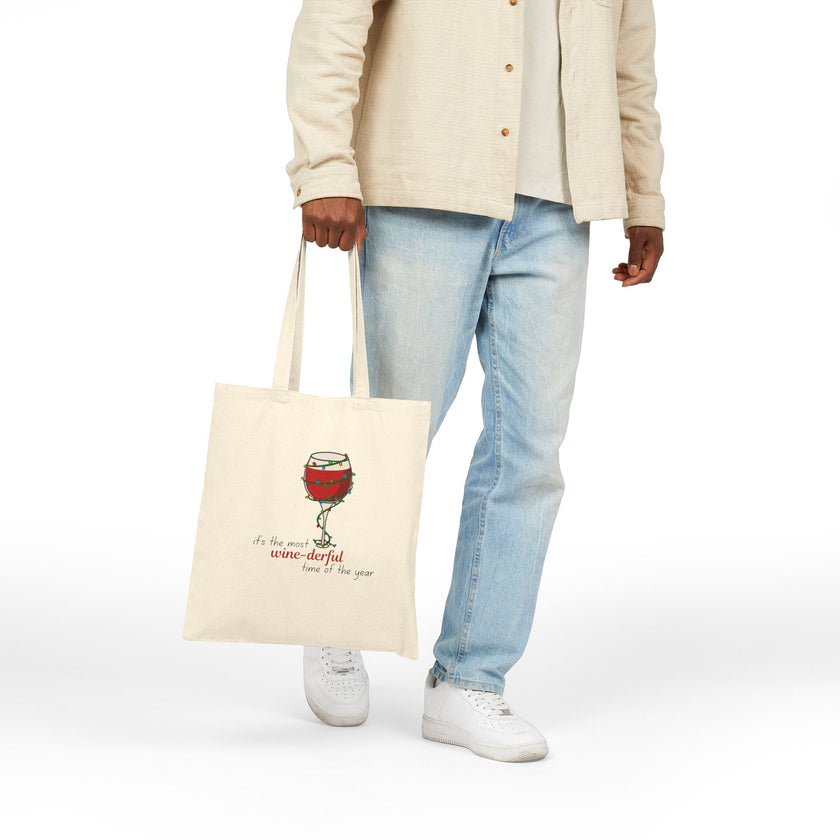 It's The Most Wine-derful Time Of The Year Cotton Canvas Tote Bag