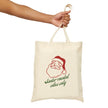 Santa-Mental Vibes Only Cotton Canvas Tote Bag