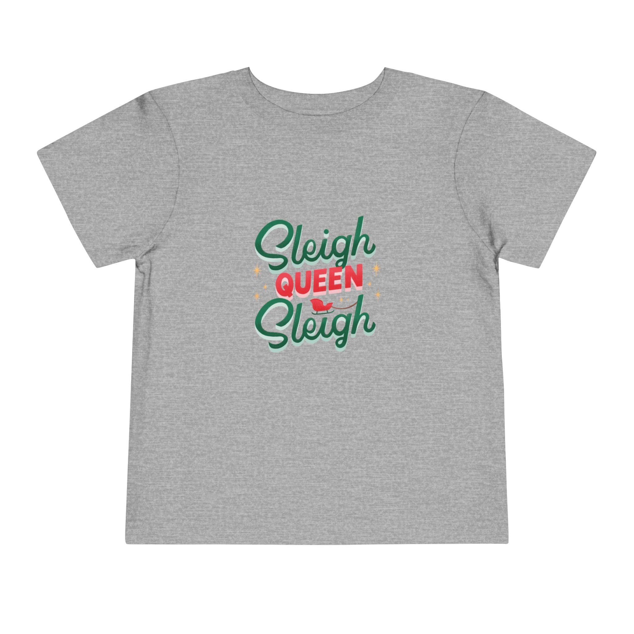 Sleigh Queen, Sleigh Toddler Tee