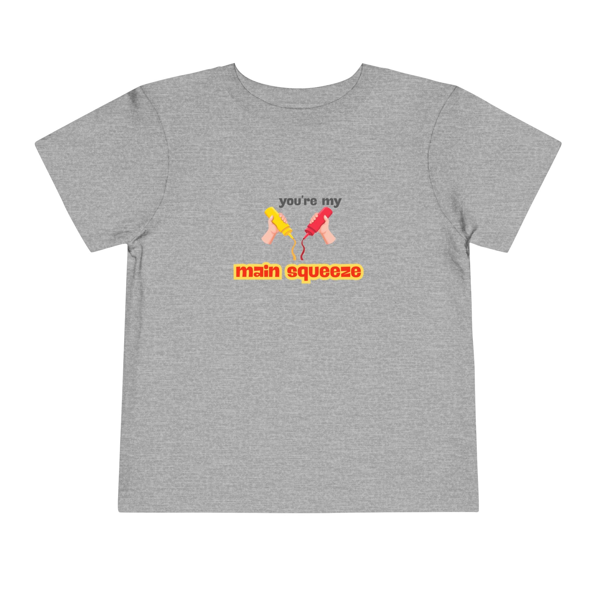 You're My Main Squeeze Toddler Tee