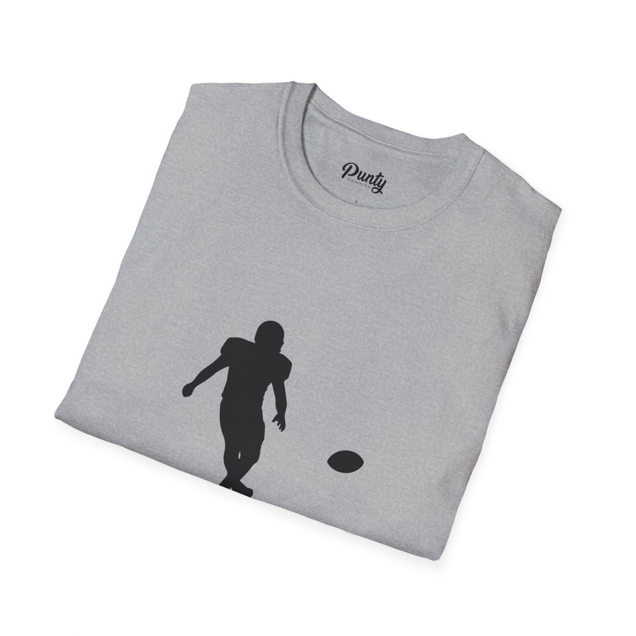 Don't Be A Punt- Kicker Softstyle Cotton Tee