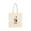 You Had Me At Merlot Cotton Canvas Tote
