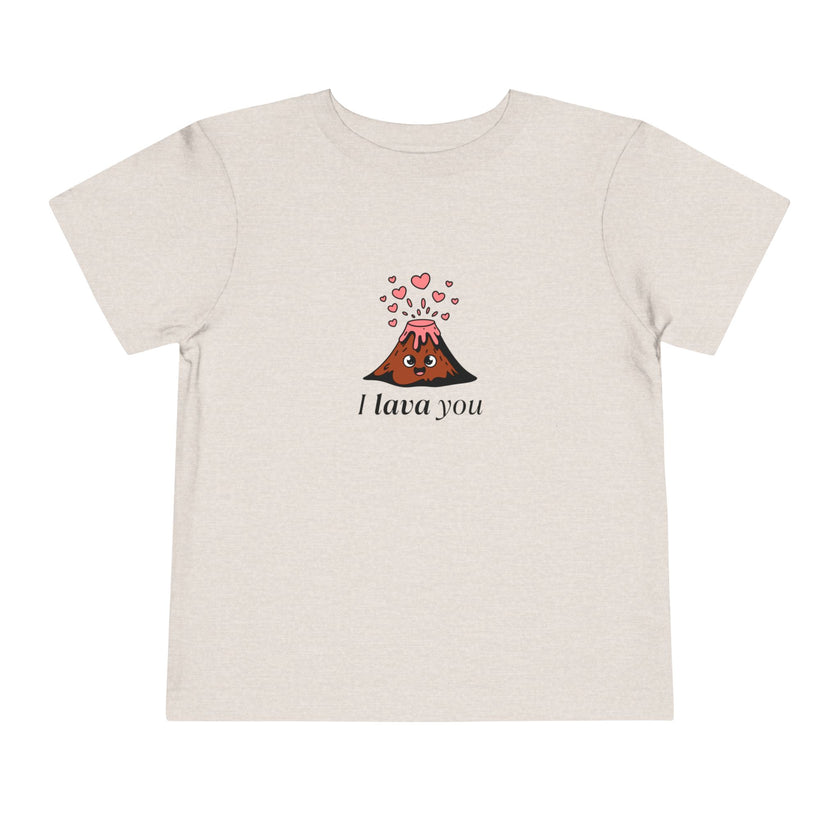 I Lava You Toddler Tee