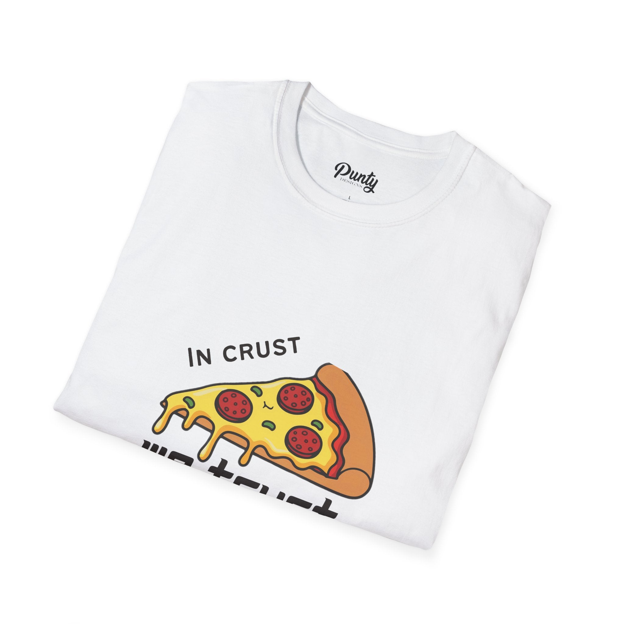 In Crust We Trust Softstyle Cotton Tee