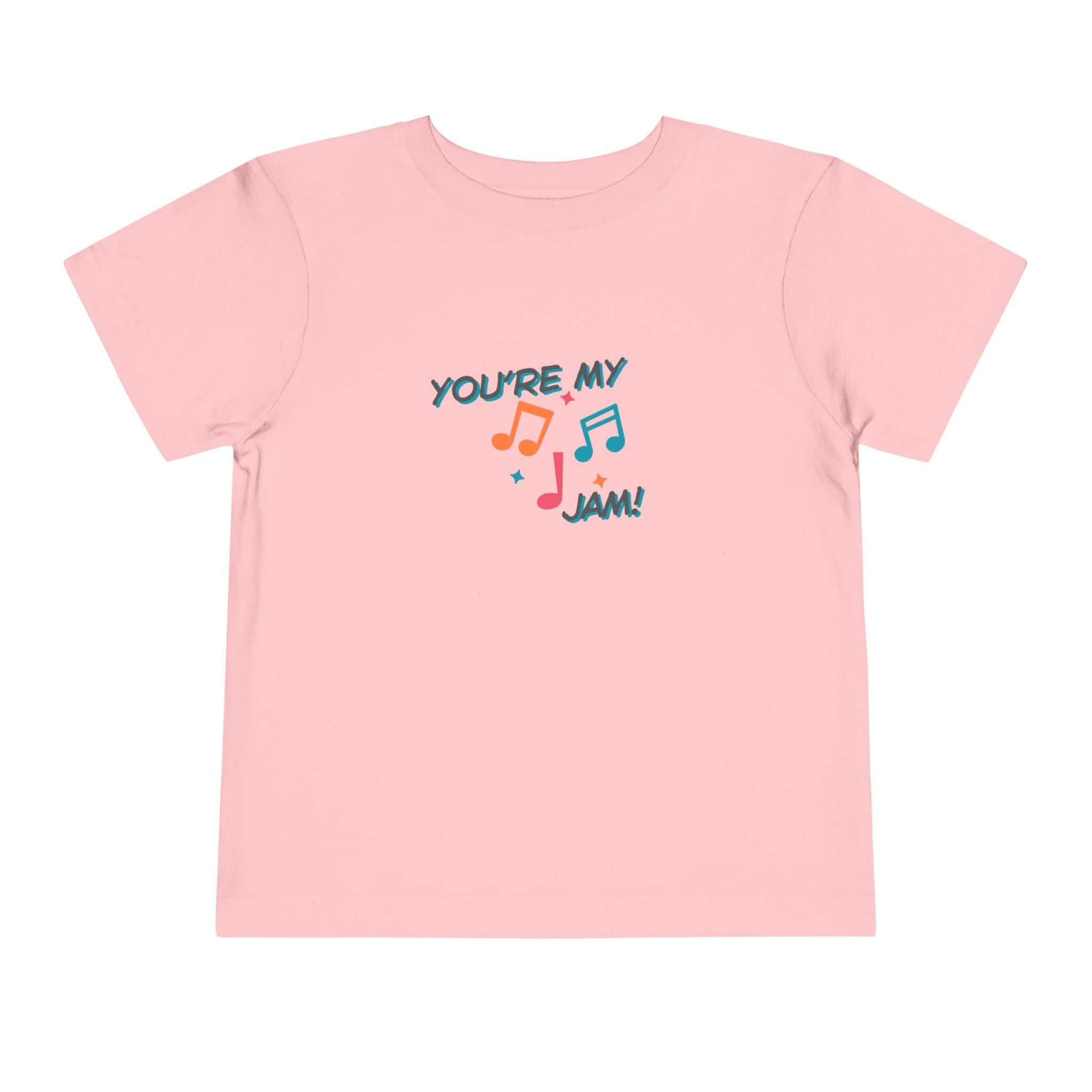You're My Jam Toddler Tee