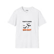 That's Some Boo Shit- Bats Softstyle Cotton Tee