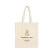 Teaching Is A Work Of Heart- Pink- Cotton Canvas Tote Bag