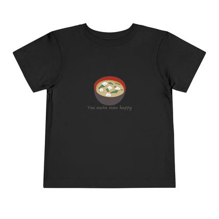 You Make Miso Happy Toddler Tee