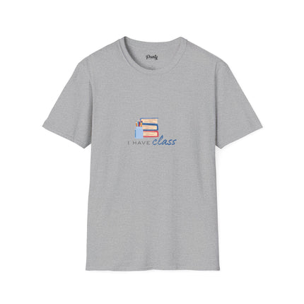 I Have Class Softstyle Cotton Tee