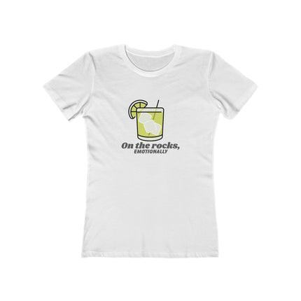 On The Rocks, Emotionally Women's Boyfriend T-Shirt