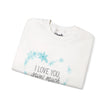I Love You Snow Much - Heart - Crewneck Sweatshirt