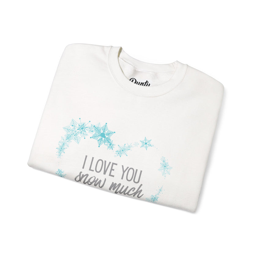 I Love You Snow Much - Heart - Crewneck Sweatshirt