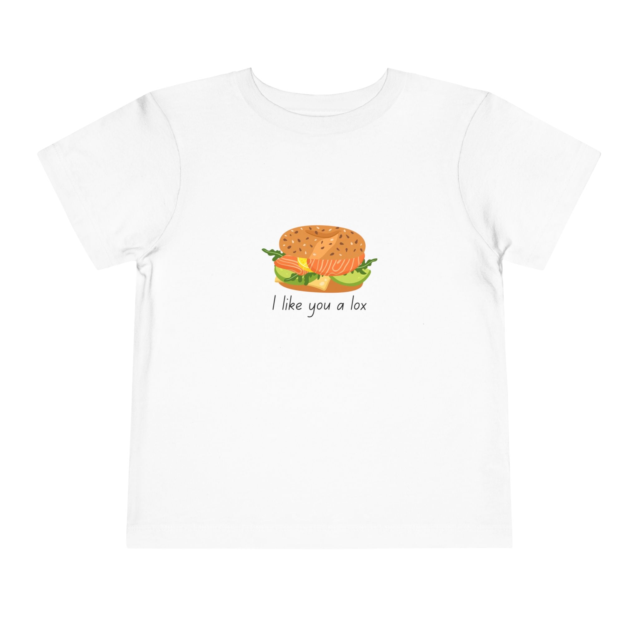 I Like You A Lox Toddler Tee