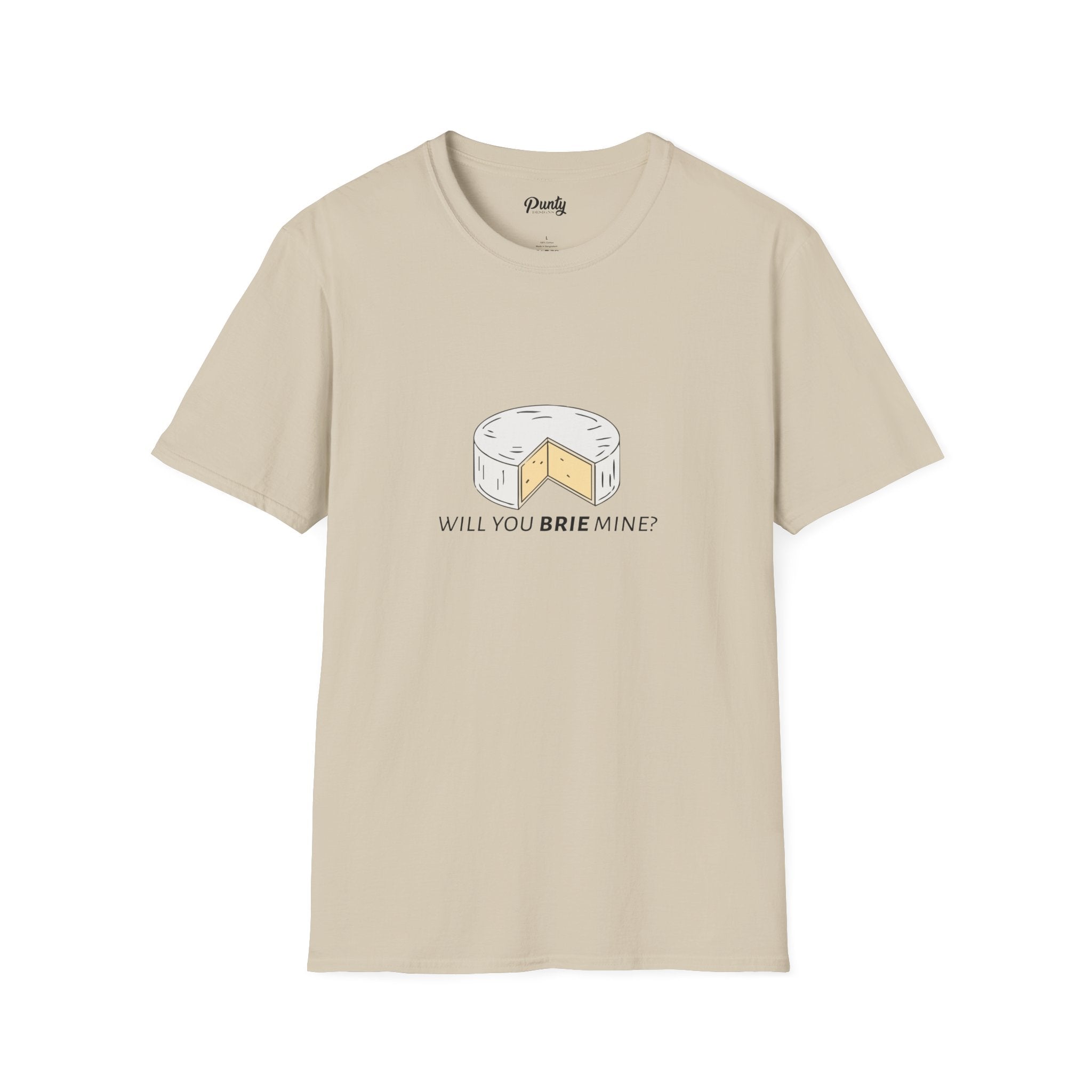 Will You Brie Mine Softstyle Cotton Tee