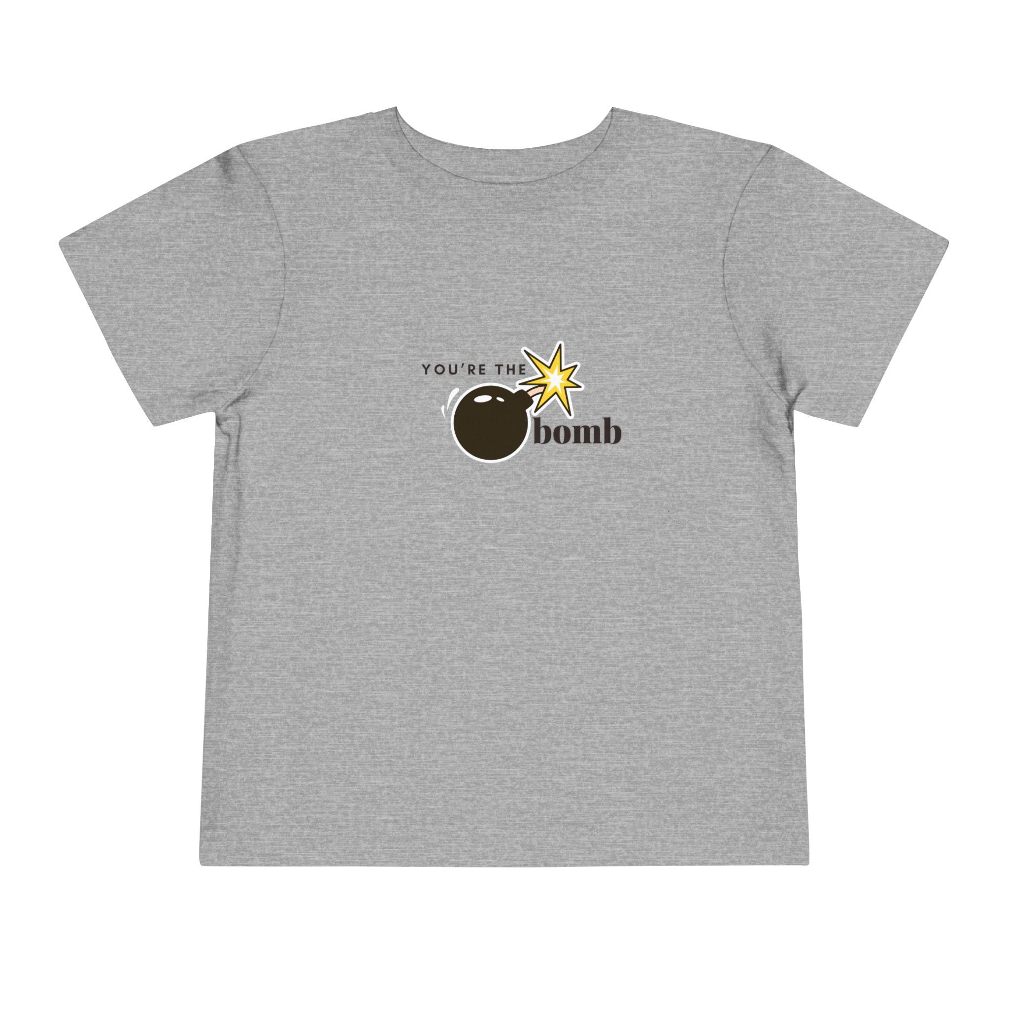 You're The Bomb Toddler Tee