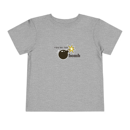 You're The Bomb Toddler Tee