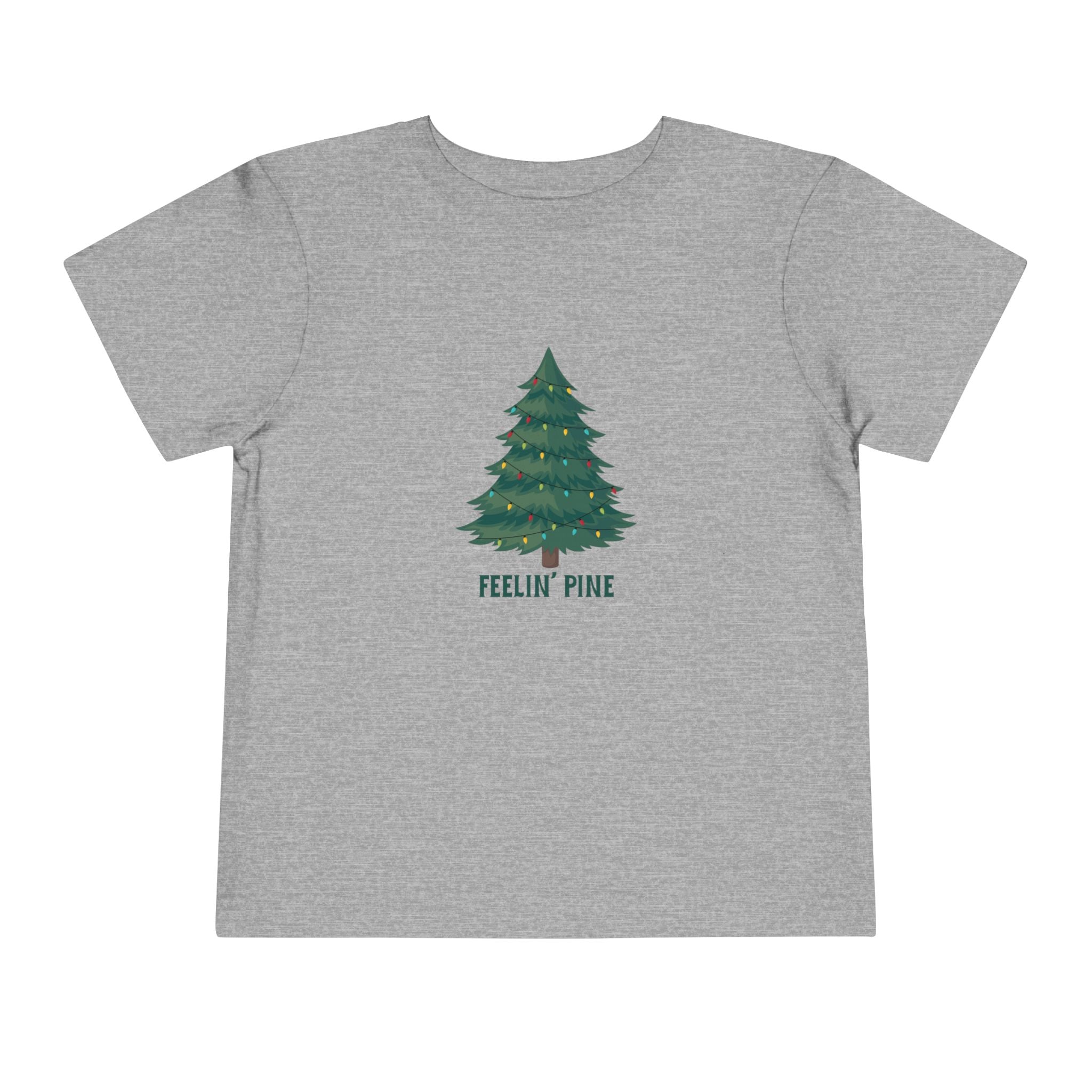 Feelin' Pine Toddler Tee