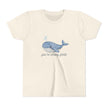 You're Whaley Great Youth Short Sleeve Tee