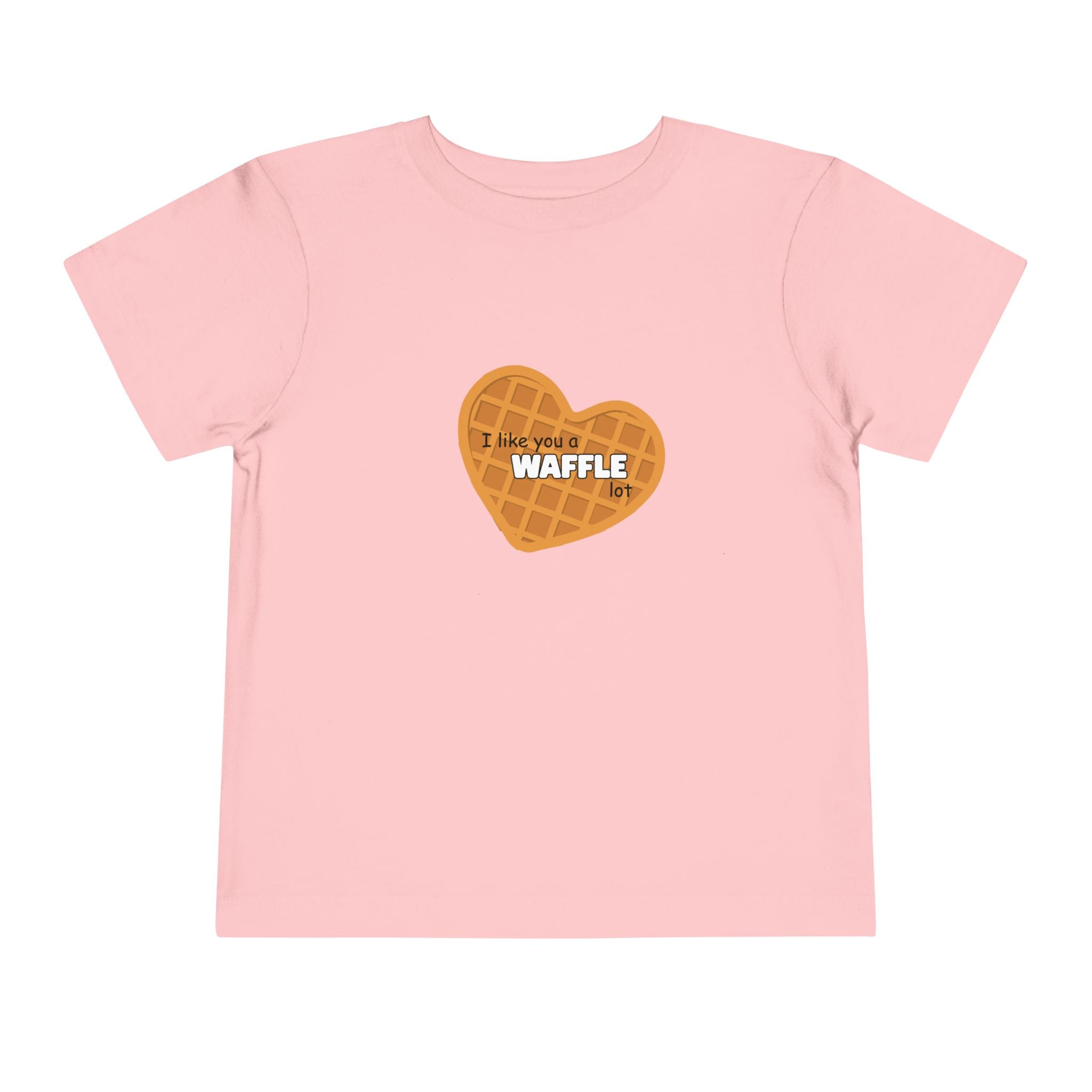 I Like You A Waffle Lot Toddler Tee