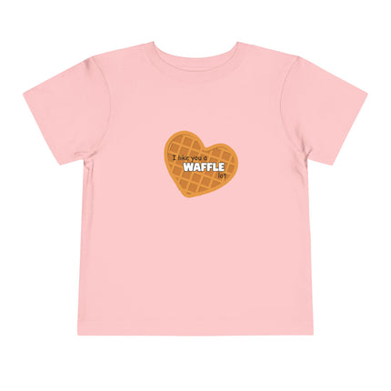 I Like You A Waffle Lot Toddler Tee