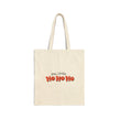 You Little Ho Ho Ho Cotton Canvas Tote Bag