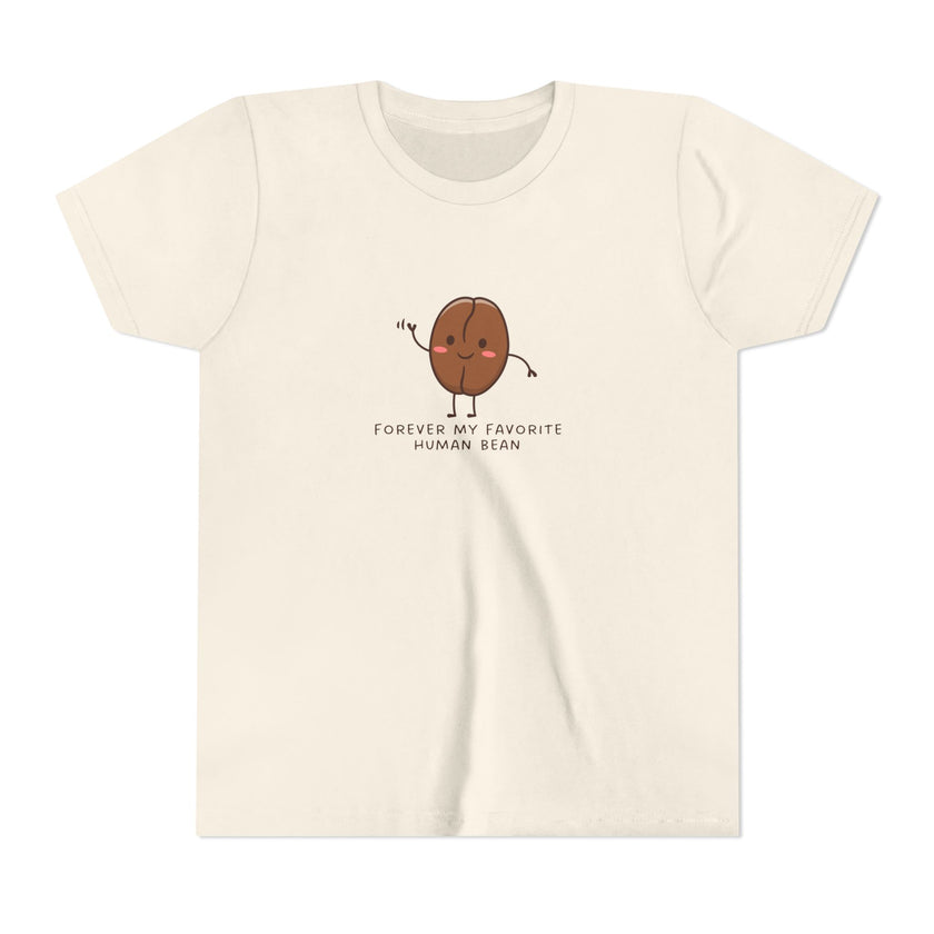 Forever My Favorite Human Bean Youth Short Sleeve Tee
