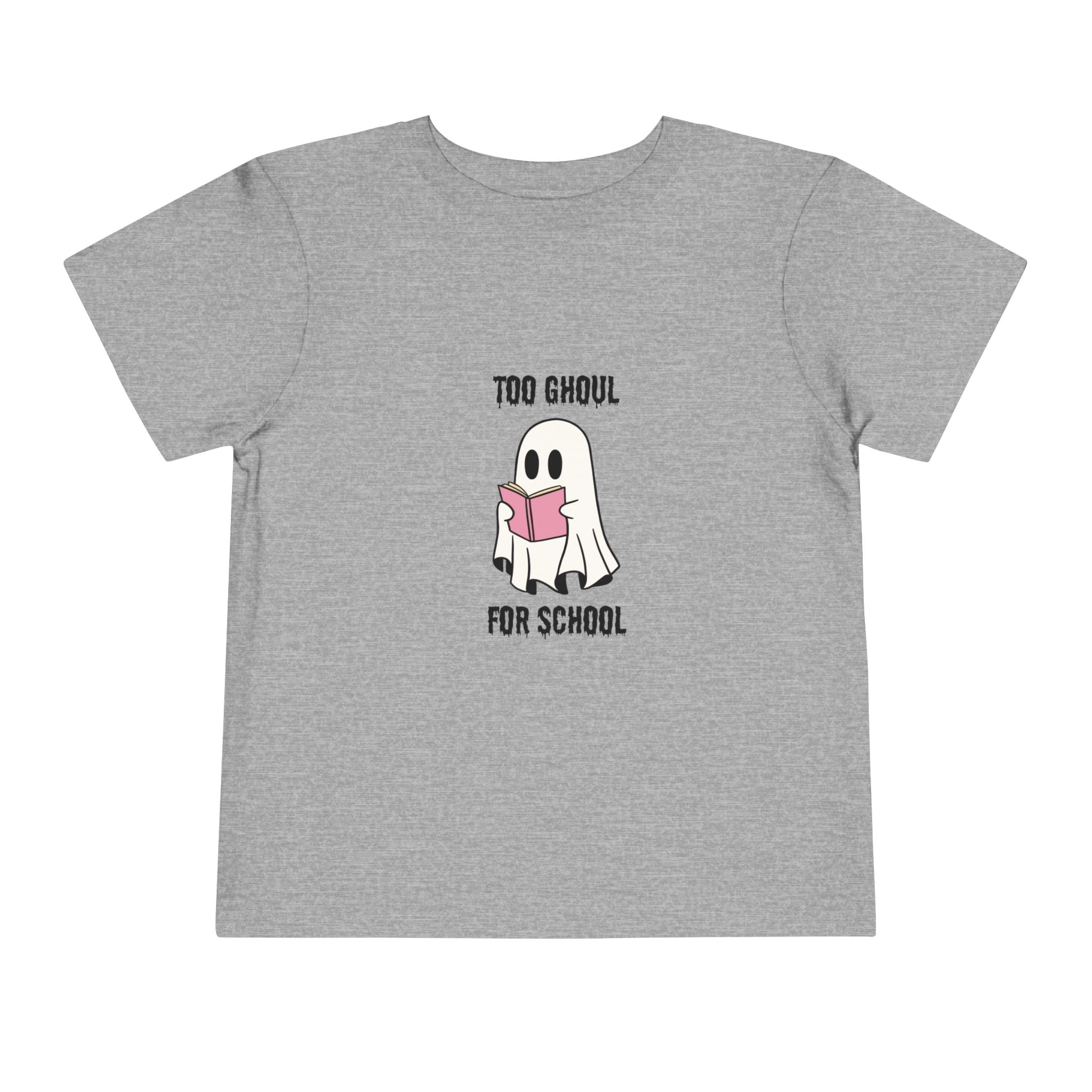 Too Ghoul For School Toddler Tee