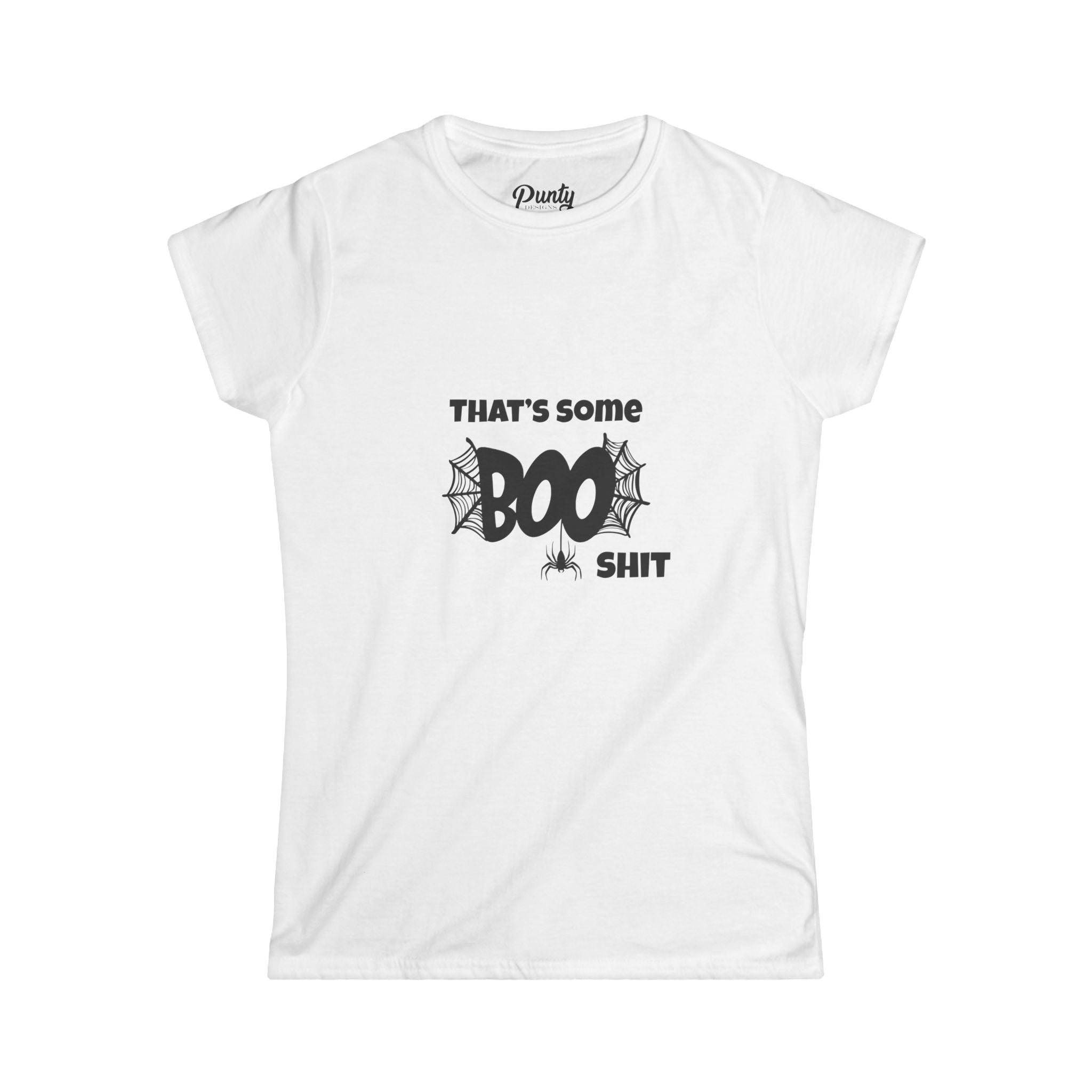 That's Some Boo Shit- Spider Fitted Softstyle Cotton Tee