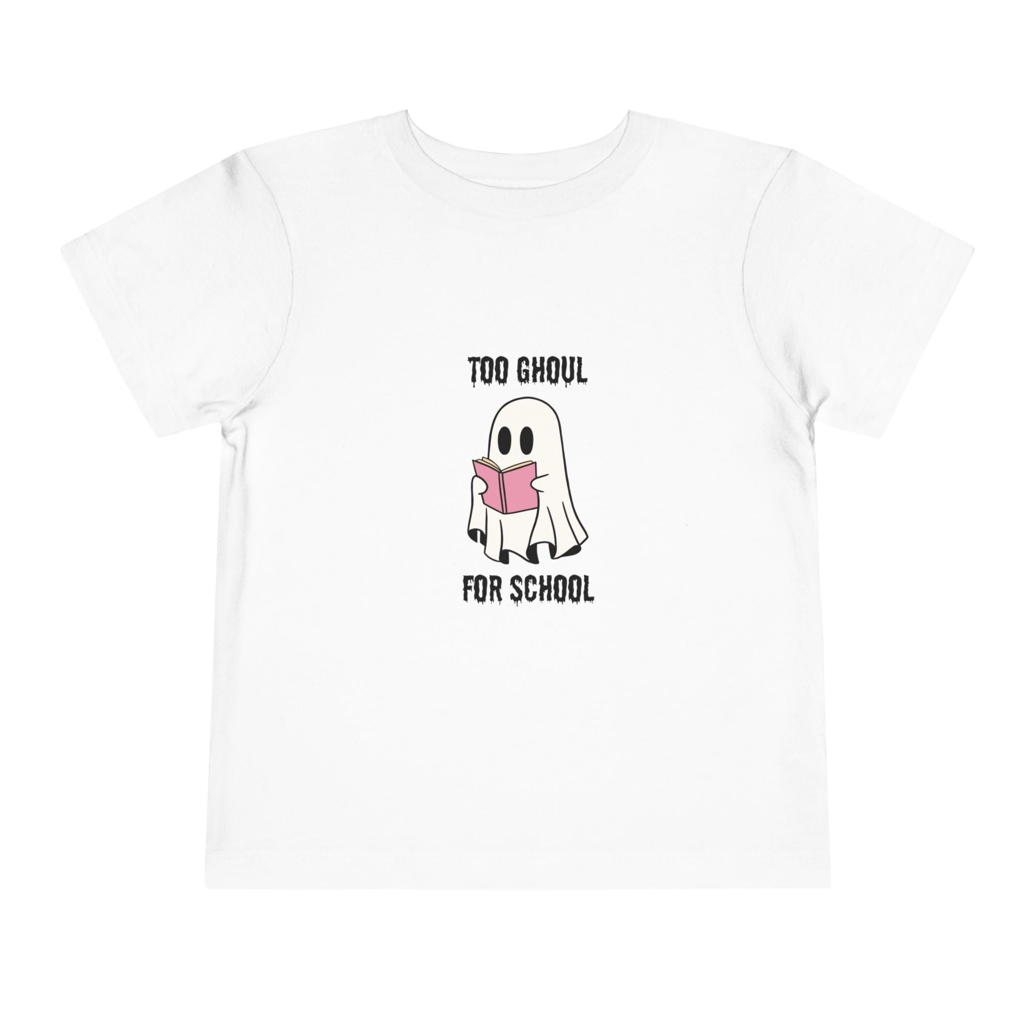 Too Ghoul For School Toddler Tee