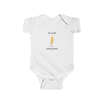 I'm Worth Every Penne Baby Onesie