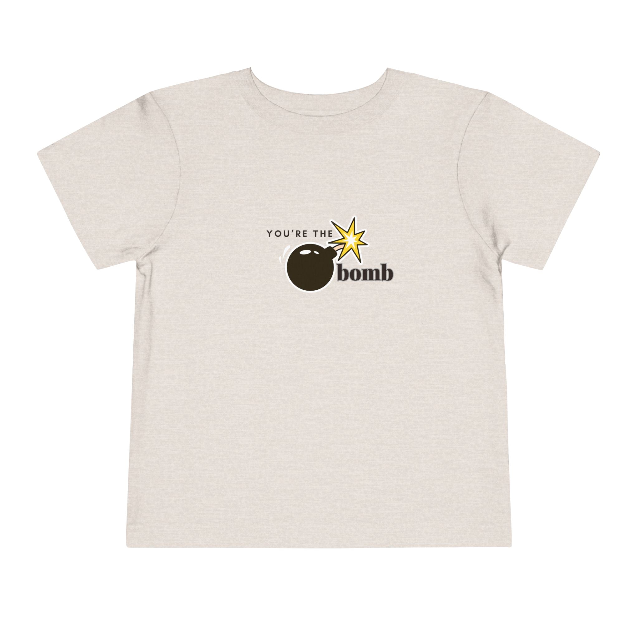 You're The Bomb Toddler Tee