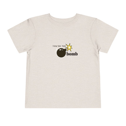 You're The Bomb Toddler Tee