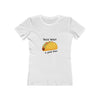 Taco Bout A Good Time Women's Boyfriend T-Shirt