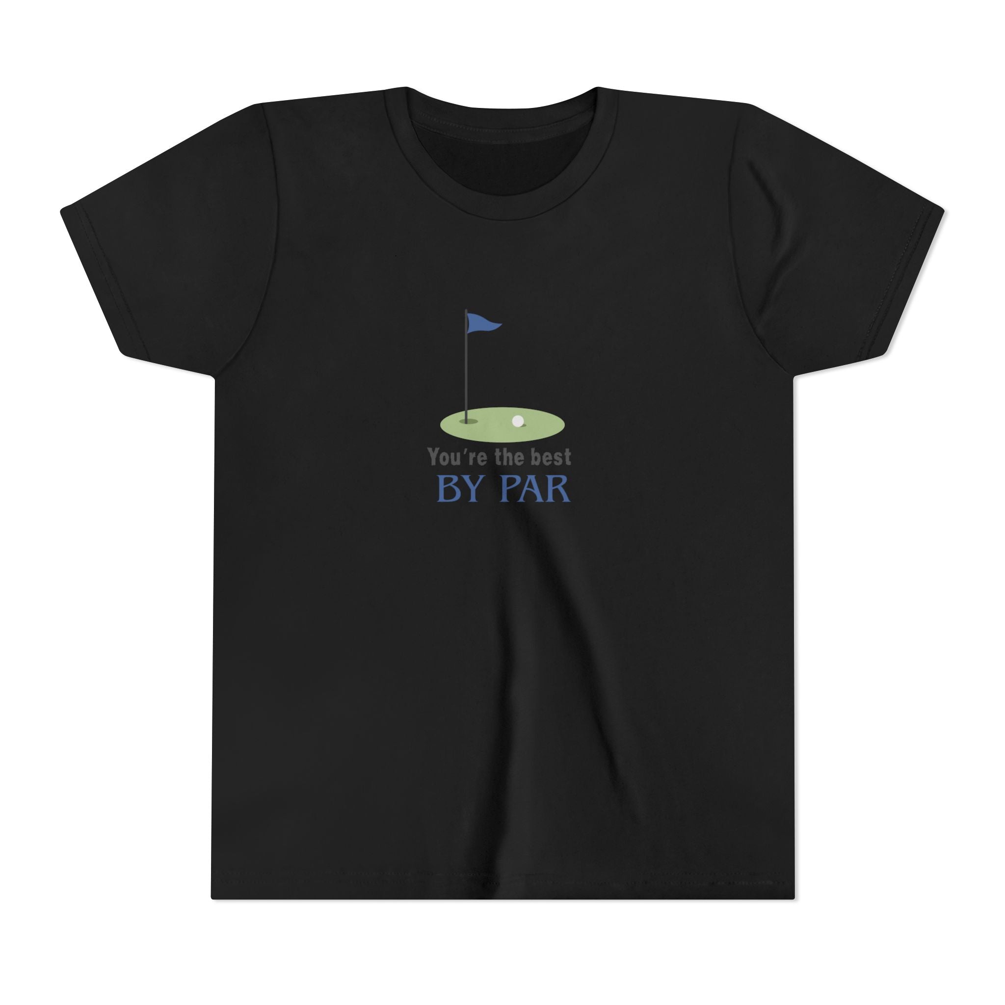 You're The Best By Par Youth Short Sleeve Tee